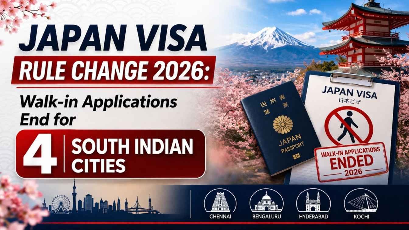 Japan Visa Rule Change 2026: Walk-in Applications End for 4 South Indian Cities